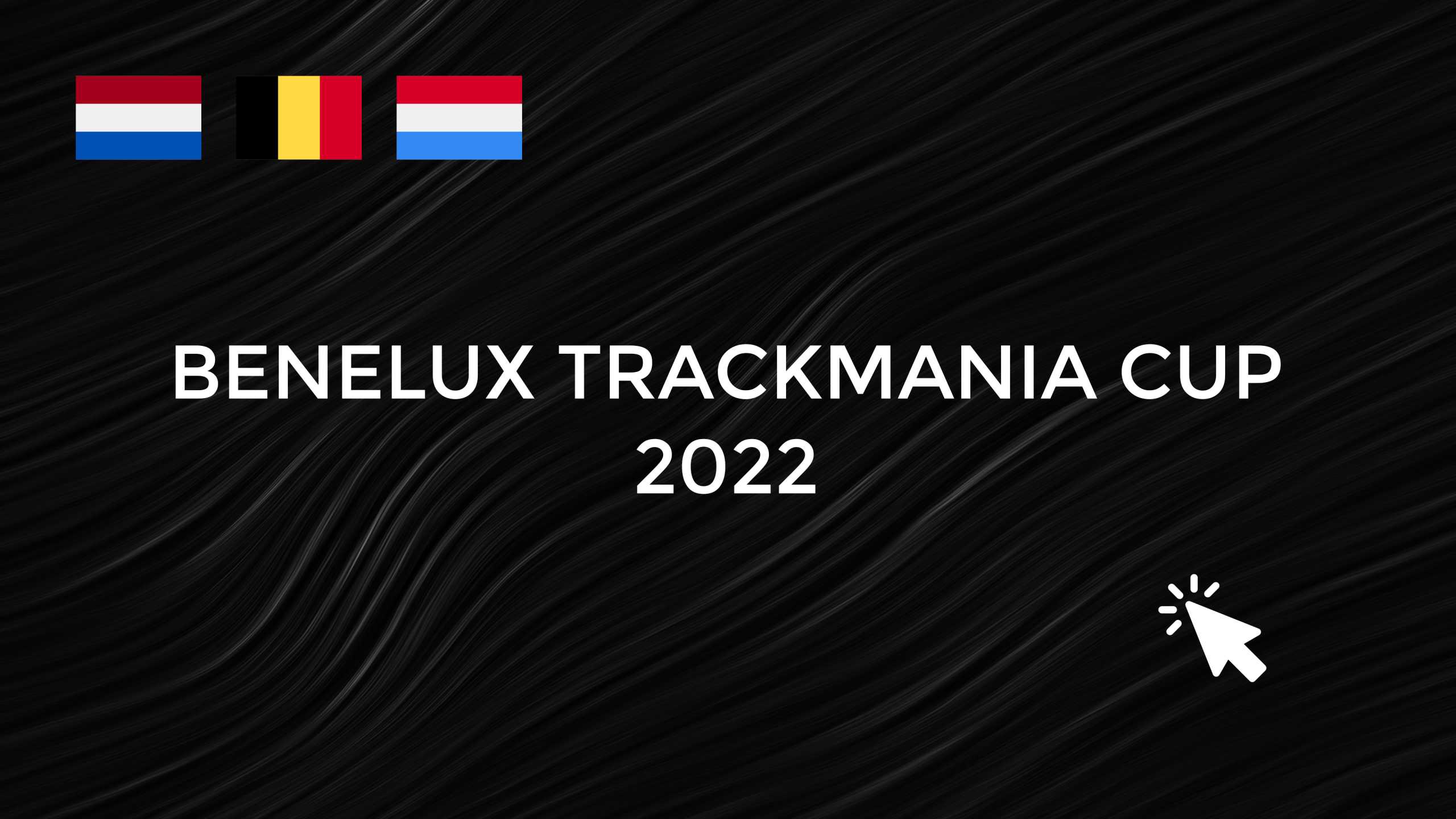 Benelux Trackmania Cup 2022